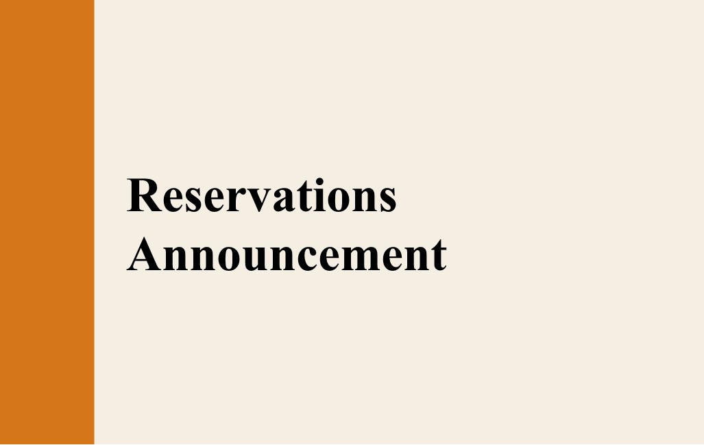 【Reservations Announcement】